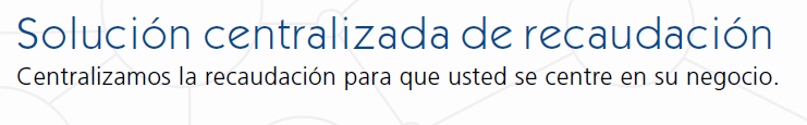 Solución Centralizada de Recaudación